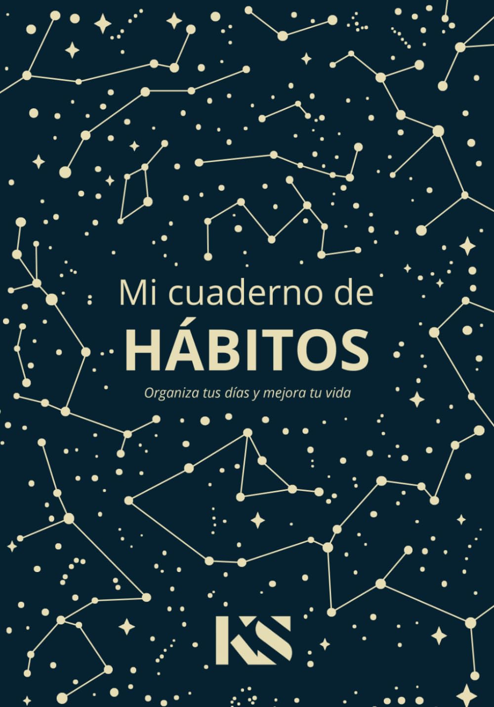 MI CUADERNO DE HÁBITOS: Pequeñas estrellas. Grandes constelaciones