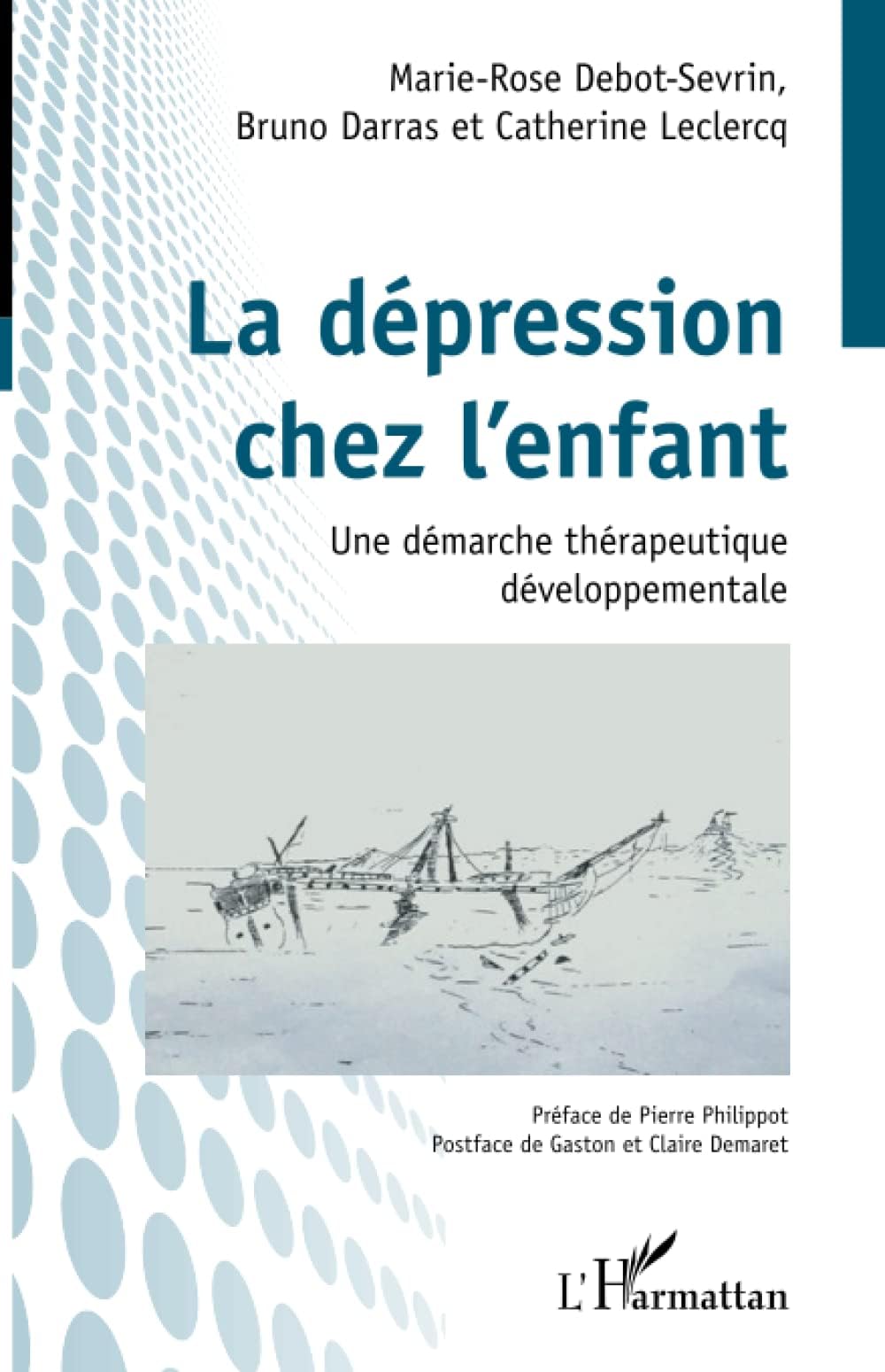 La dépression chez l'enfant: Une démarche thérapeutique développementale