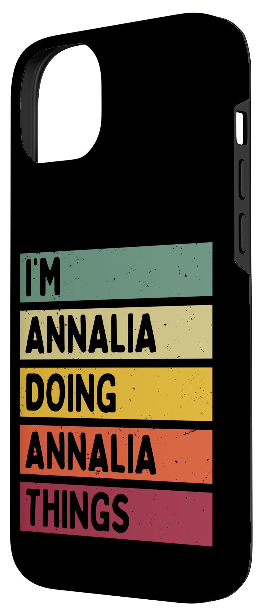 iPhone 14 Plus I'm Annalia Doing Annalia Things Funny Personalized Quote Case - Image 2