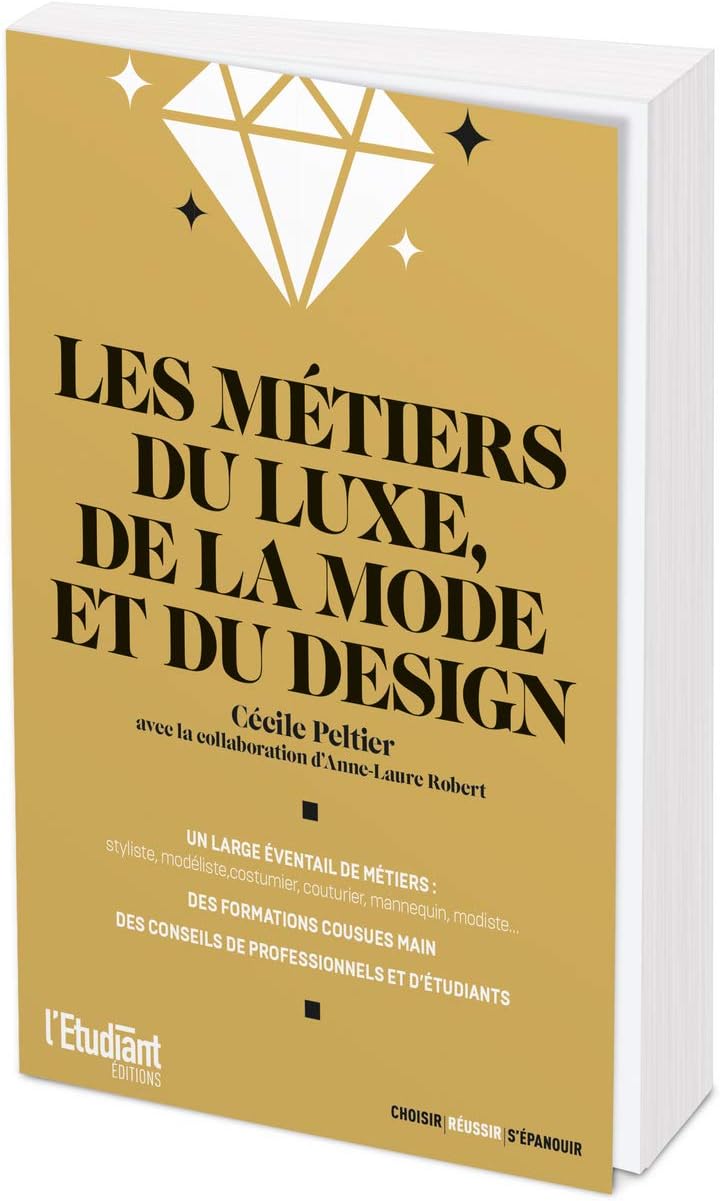 Les métiers du luxe, de la mode et du design Paperback – 28 May 2020