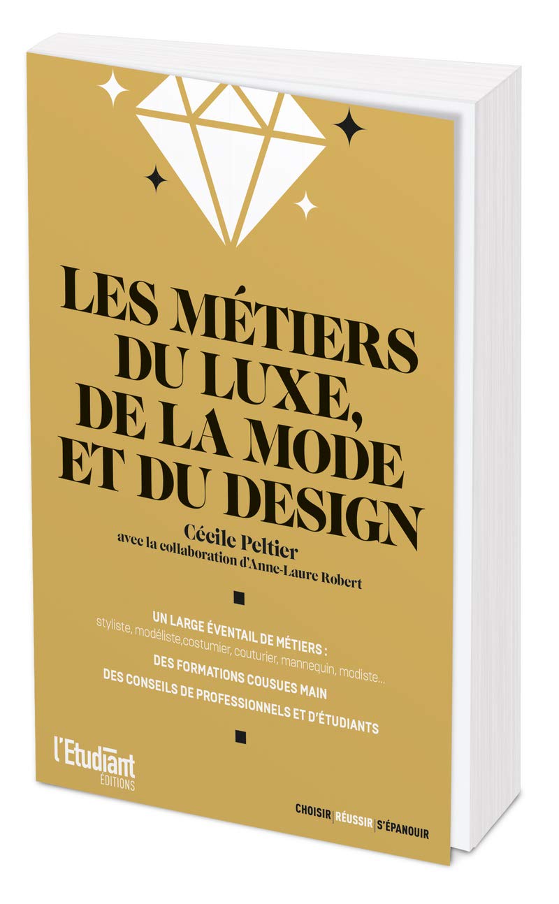 Les métiers du luxe, de la mode et du design Paperback – 28 May 2020