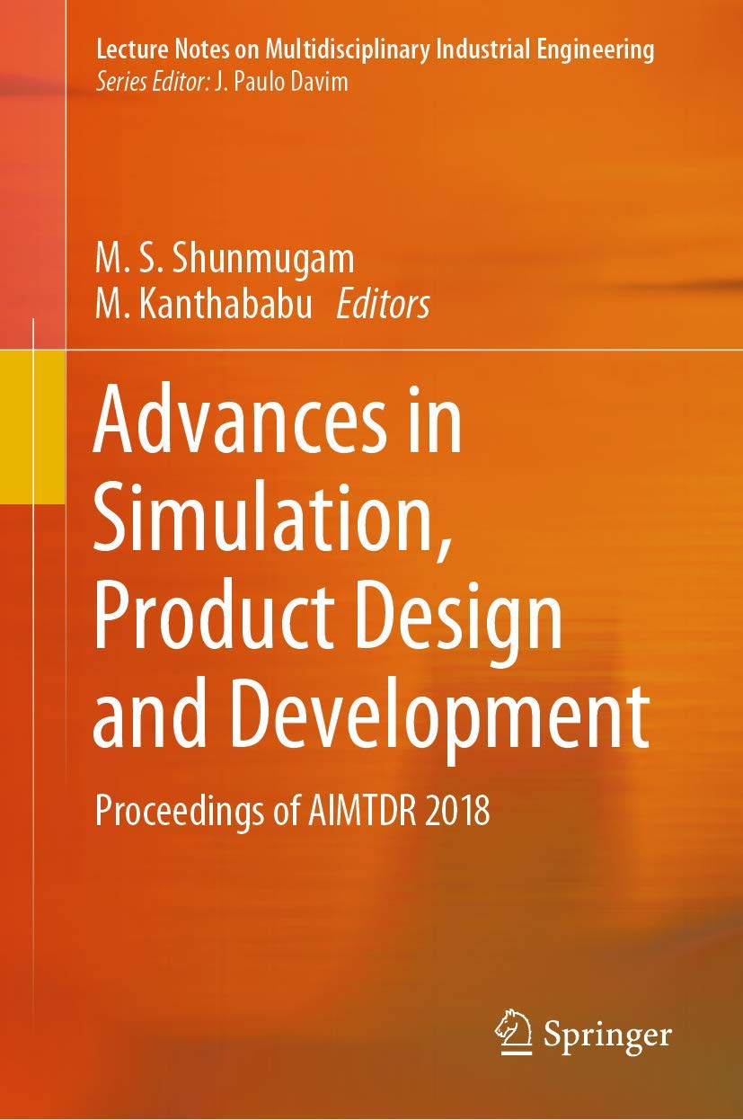 Advances in Simulation, Product Design and Development Proceedings of