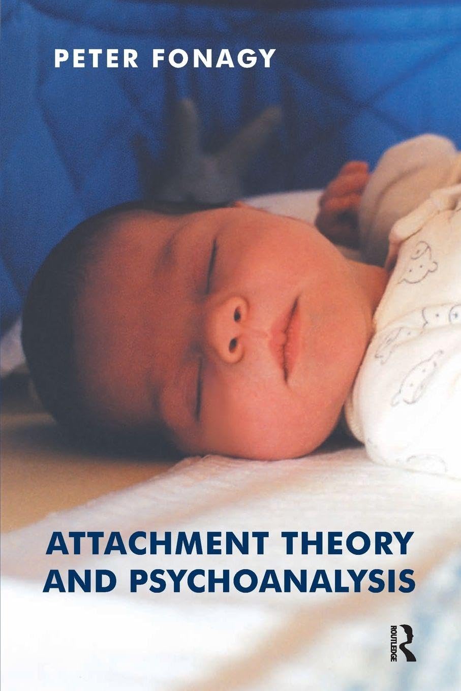 Attachment Theory and Psychoanalysis by Peter Fonagy (Paperback, 2001)