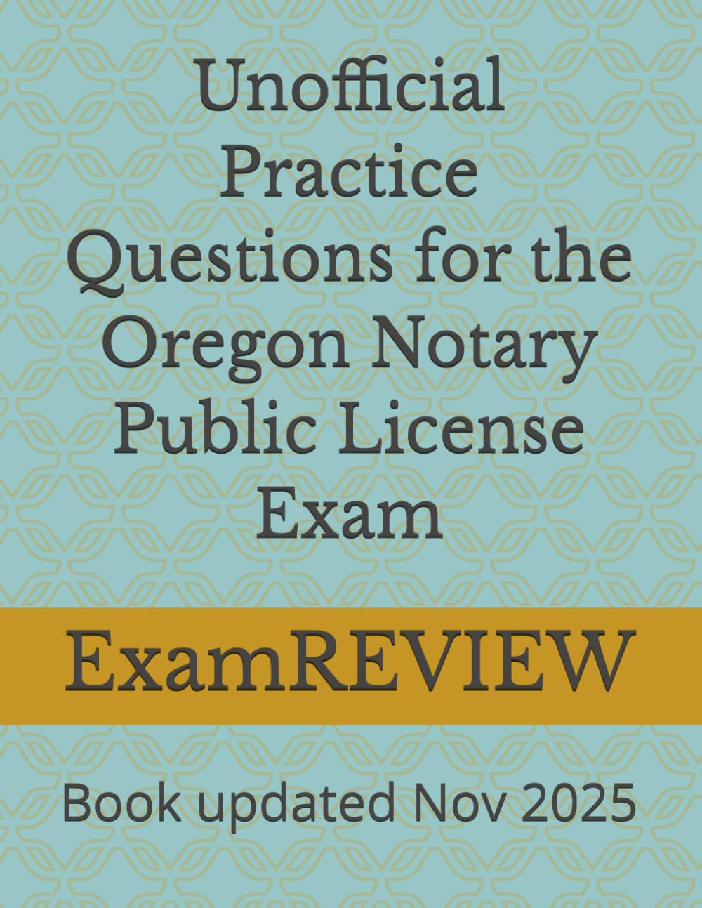 Unofficial Practice Questions for the Oregon Notary Public License Exam