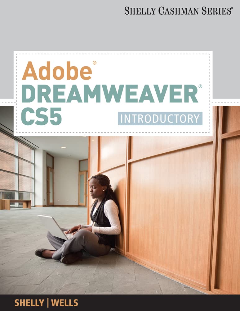 Adobe (R) Dreamweaver (R) CS5: Introductory (Shelly Cashman)