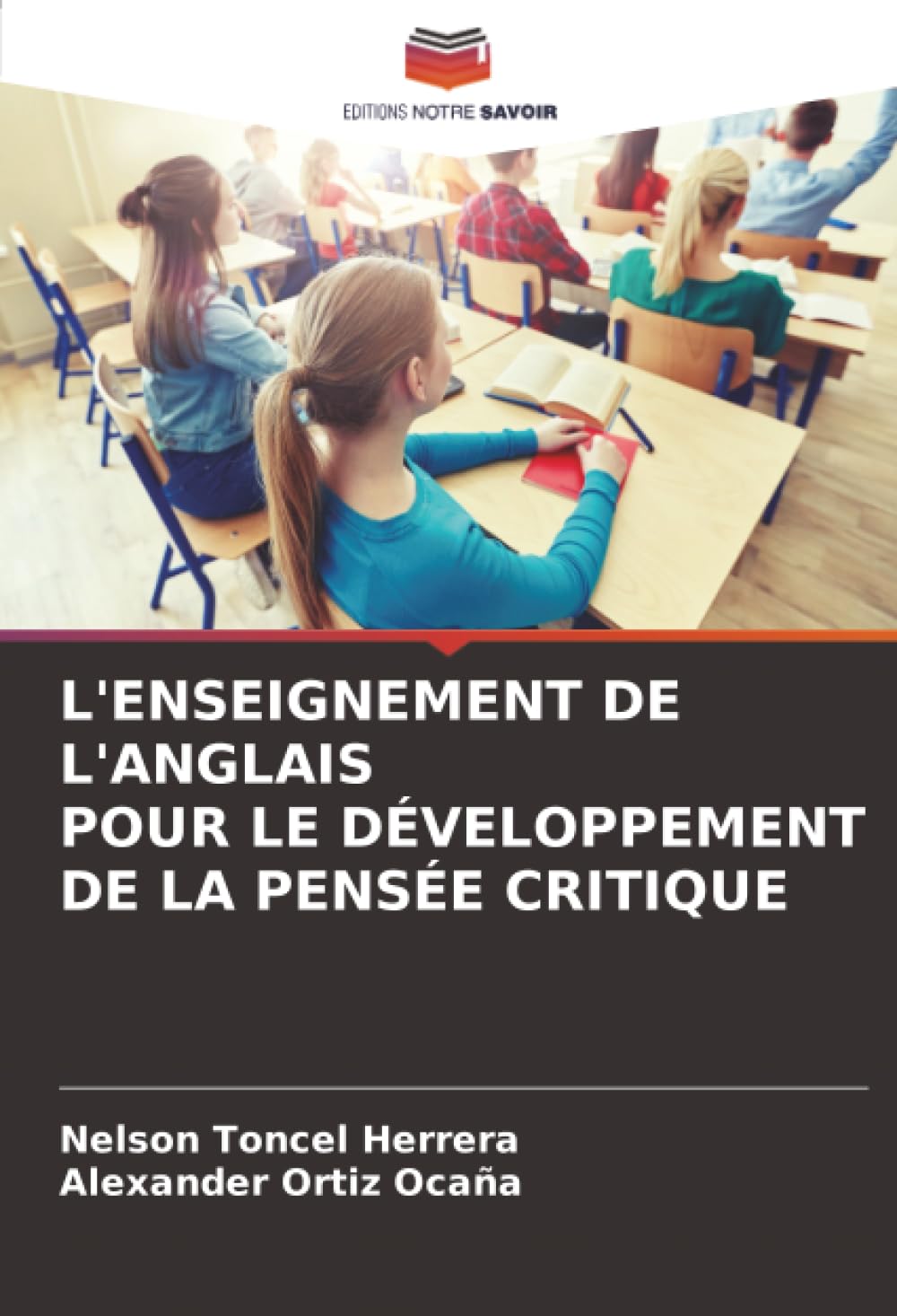 L'ENSEIGNEMENT DE L'ANGLAIS POUR LE DÉVELOPPEMENT DE LA PENSÉE CRITIQUE