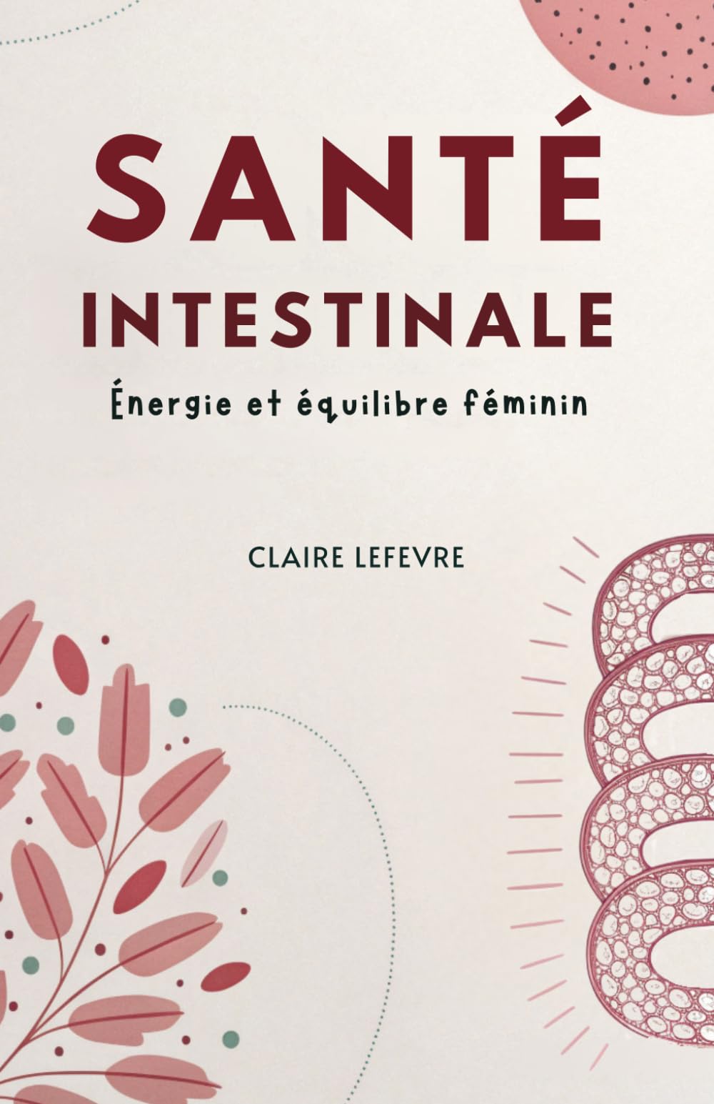Santé intestinale: Énergie et équilibre féminin