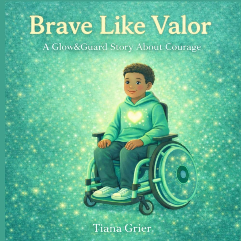 Brave Like Valor: A Glow&Guard Story About Courage (GlowAndGuard™ Kids)