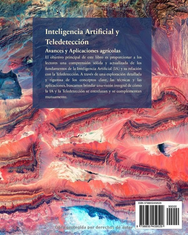 Miniatura 2 de Inteligencia Artificial y Teledetección Avances y Aplicaciones agrícolas (Spanish Edition)
