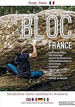 Download BLOC FRANCE: Sandstone . Grès . Sandstein . Arenaria / Bouldertopo PDF