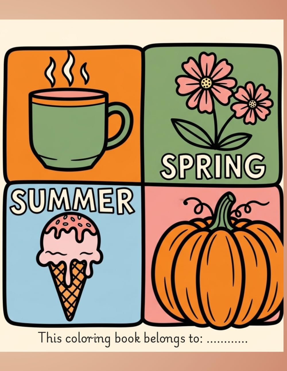 Cozy Seasons & Simple Moments: A Bold and Easy Coloring Book: Large Print Seasonal Scenes for Year-Round Relaxation and Stress Relief (Volume 3)
