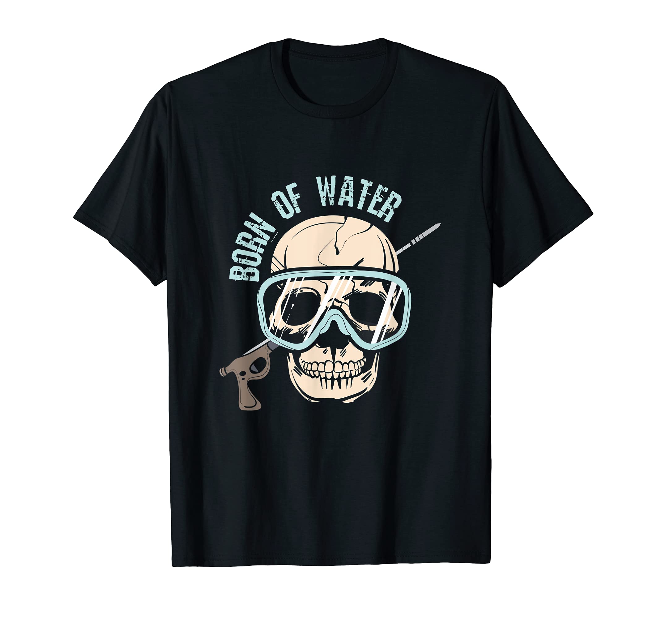 Speargun I Spearfishing I Skull I Freediver Born Of Water T-Shirt, Black