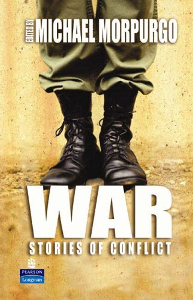 War: stories of conflict longman literature Morpugo Michael (ed)