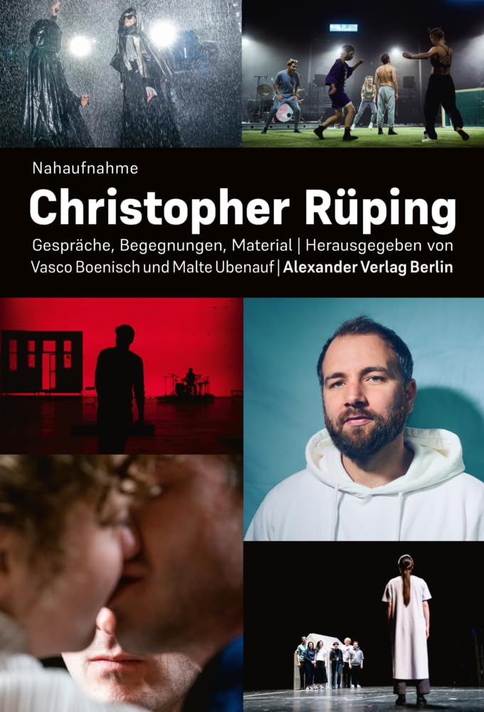 Christopher Rüping Nahaufnahme livre entretiens art de la scène