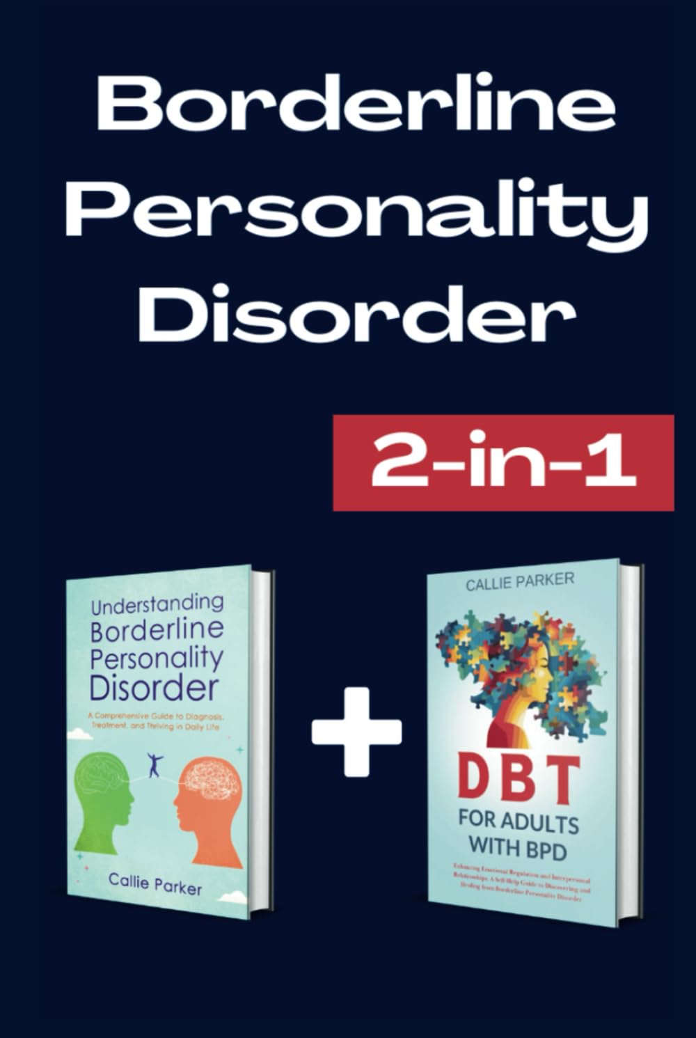 Borderline Personality Disorder: Understanding Borderline Personality Disorder & DBT for Adults with BPD (Is It Narcissism, Borderline, or Bipolar?)