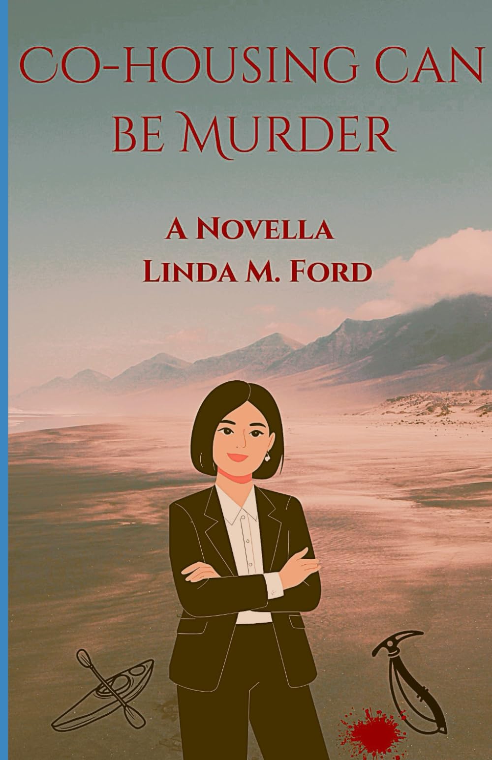 Cohousing Can Be Murder: A Novella