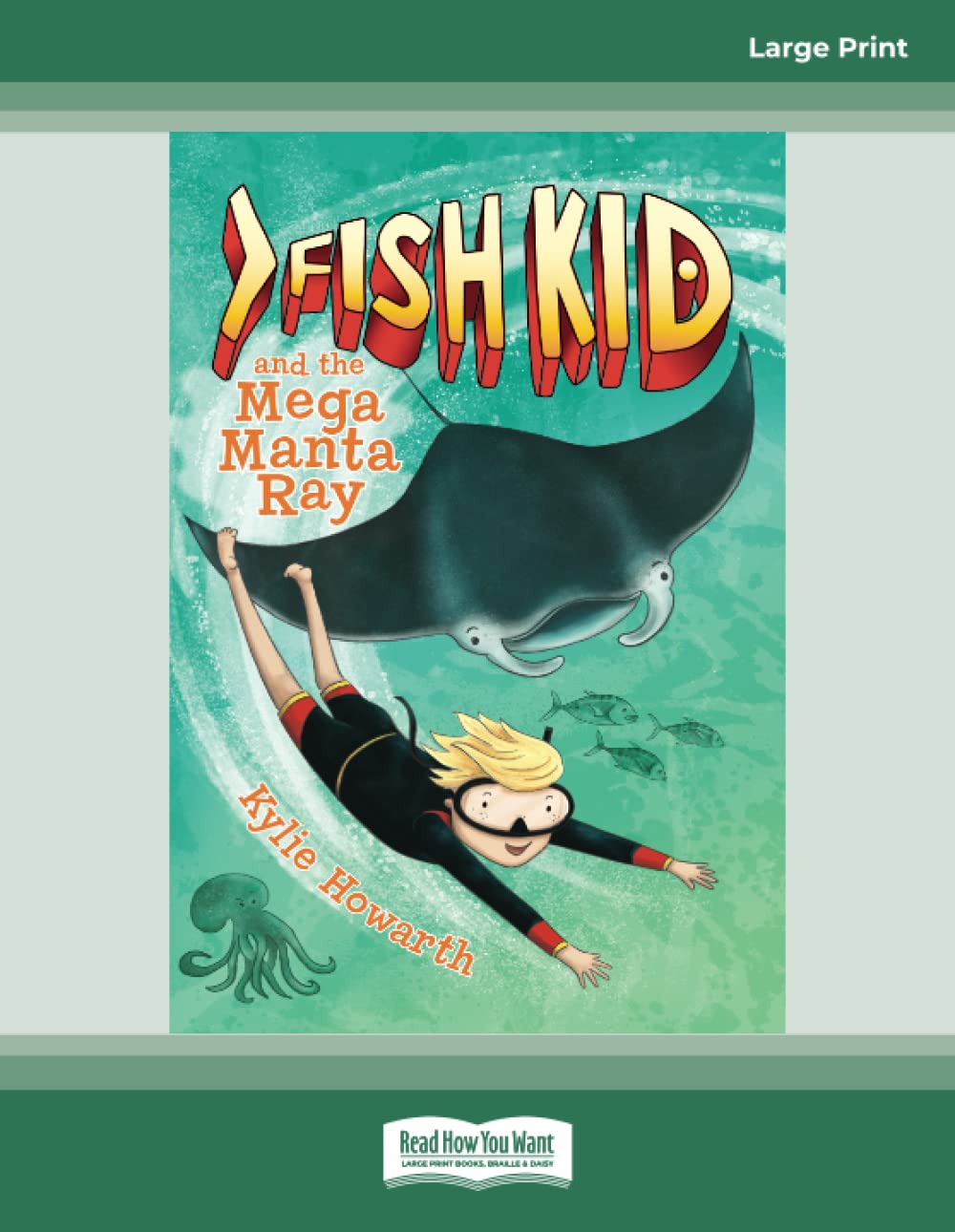 Fish Kid and the Mega Manta Ray