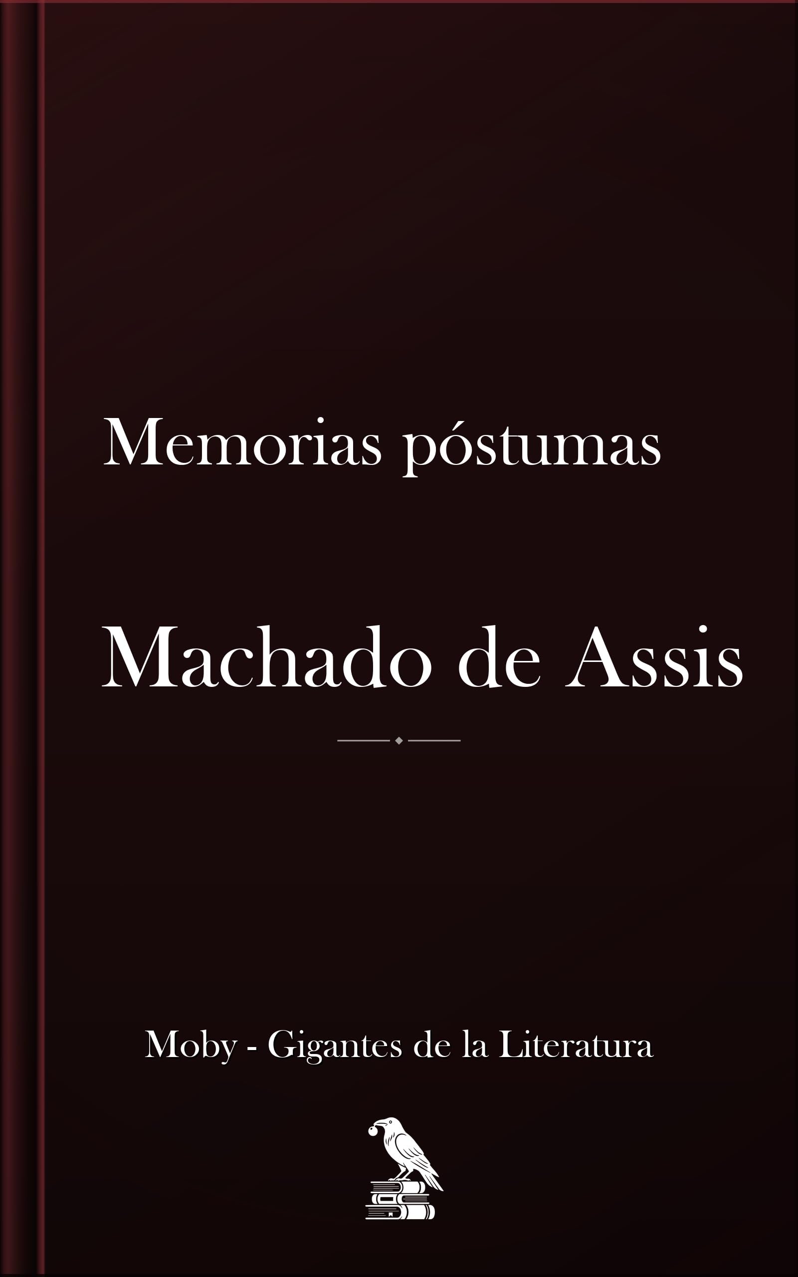 Memorias póstumas de Brás Cubas: Traducción completa al español (Spanish Edition)