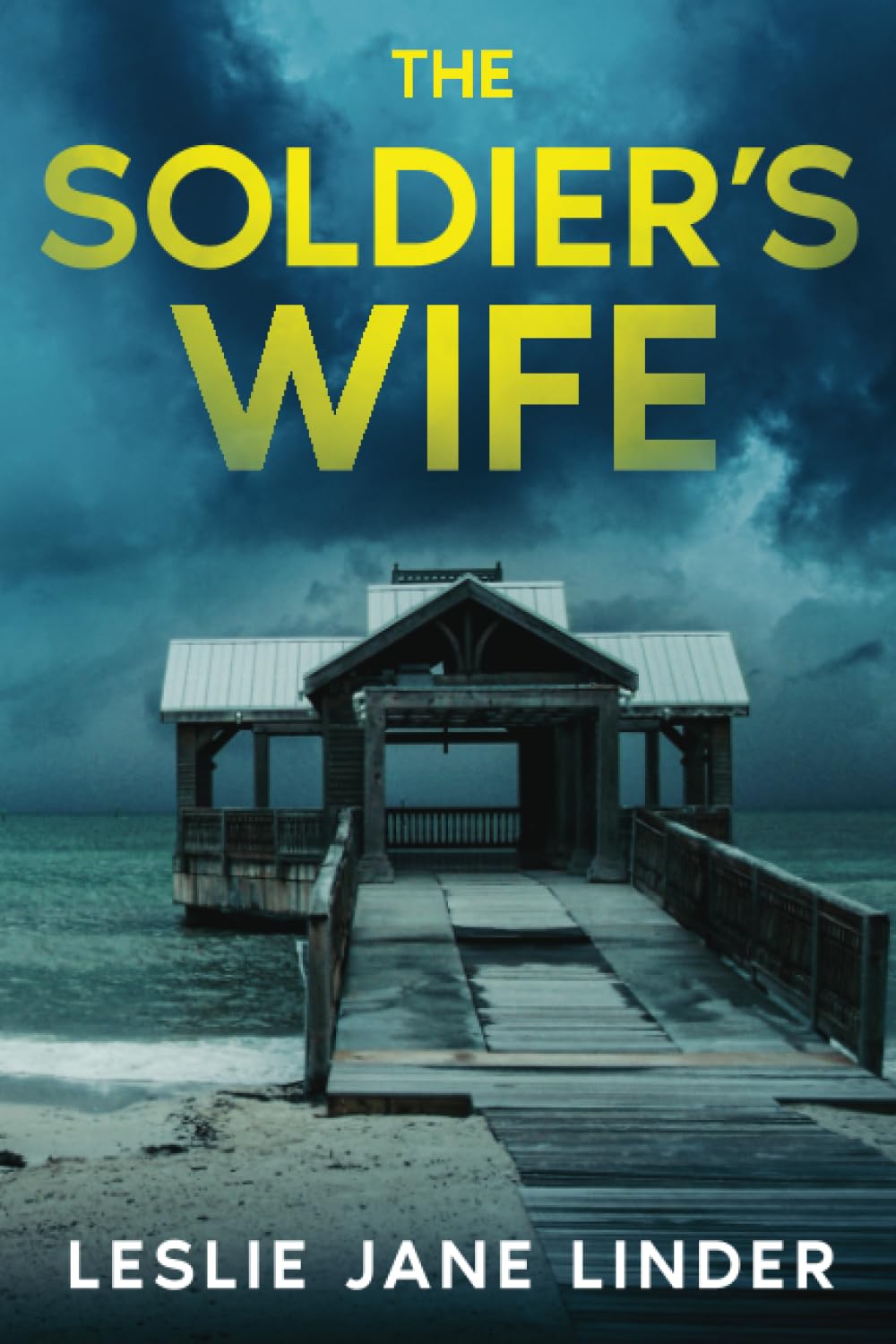The Soldier's Wife: A Psychological Thriller