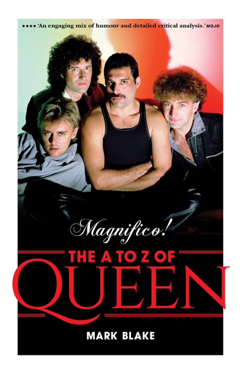 Queen Magnifico!: The A to Z Book Rock Music History by Mark Blake New Paperback