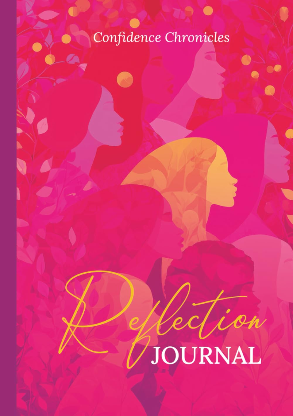 Confidence Chronicles Reflection Journal