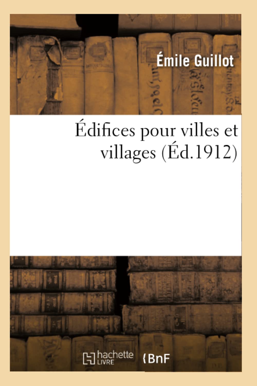 Édifices pour villes et villages