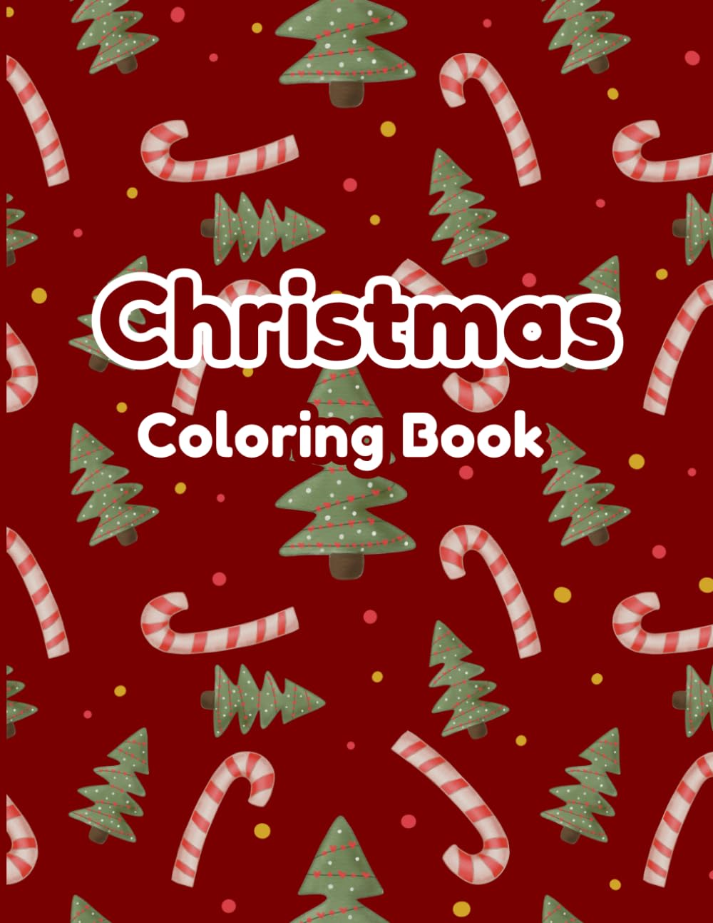 Christmas Coloring Books FOR KIDS: Fun Holiday Coloring pages