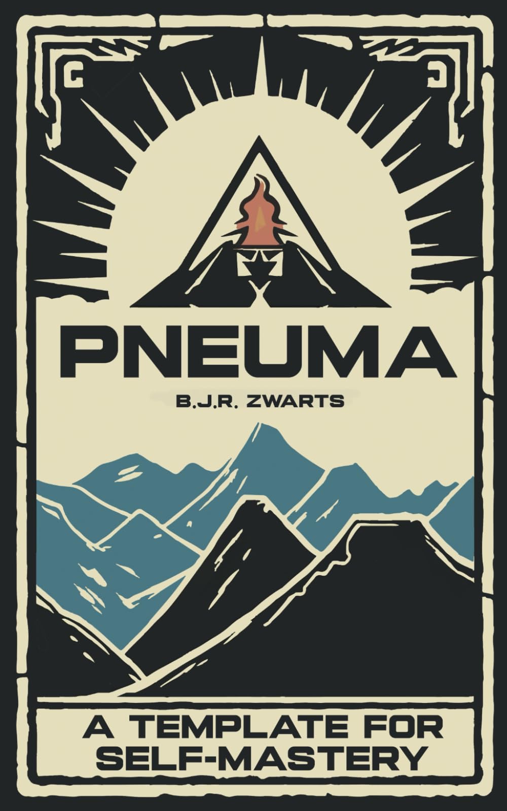 Pneuma: A Template For Self-Mastery