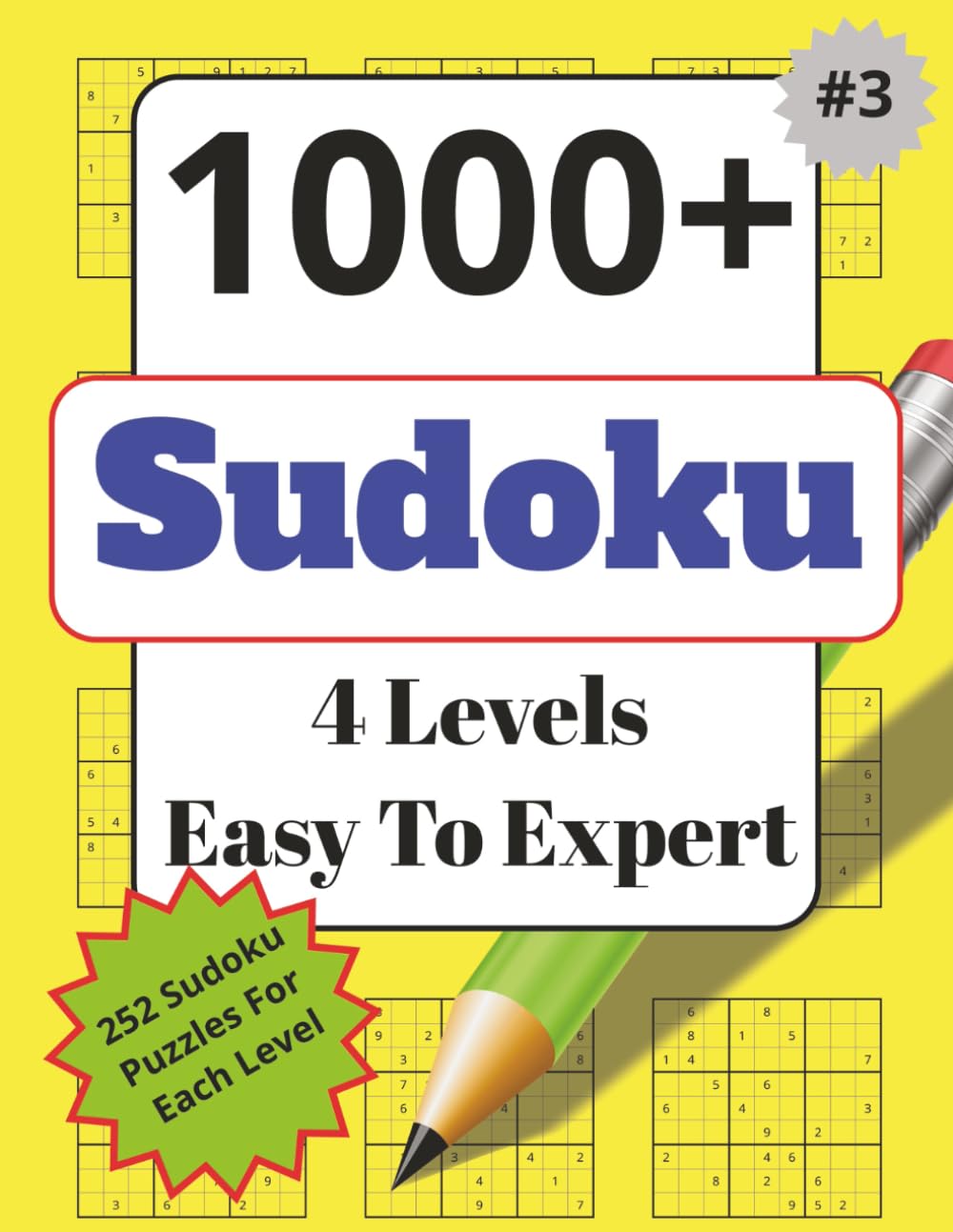 he Ultimate Sudoku Challenge: 1,000+ Puzzles for All Levels: Easy to Expert Sudoku Puzzles with Solutions in the Back – Hours of Brain-Boosting Fun!