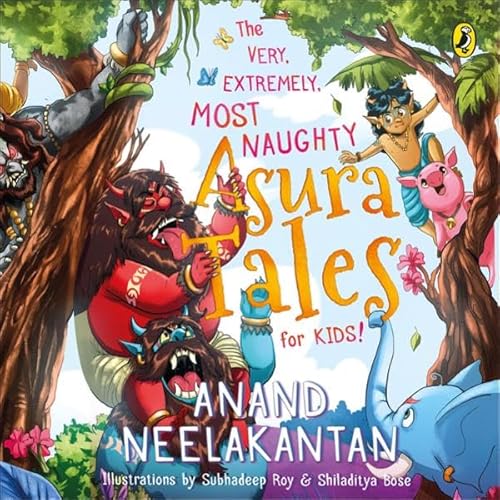 The Very, Extremely, Most Naughty Asura Tales for Kids cover art