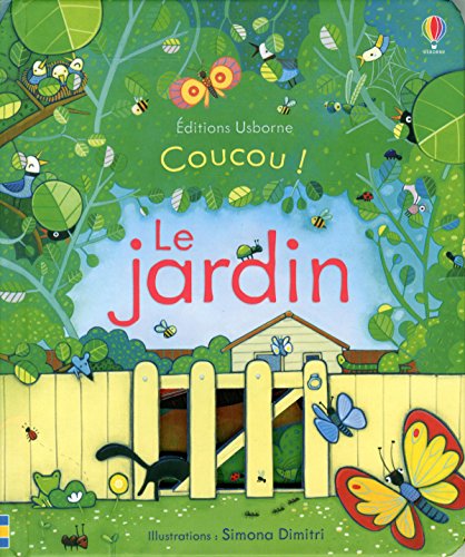 Coucou ! - Le jardin [French] 1409588211 Book Cover