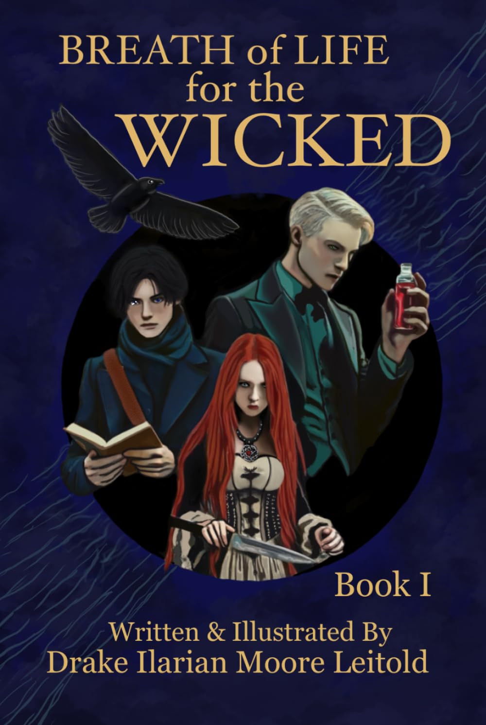 Breath of Life for the Wicked: Book 1 (The Obsidian Dahlia Chronicles)