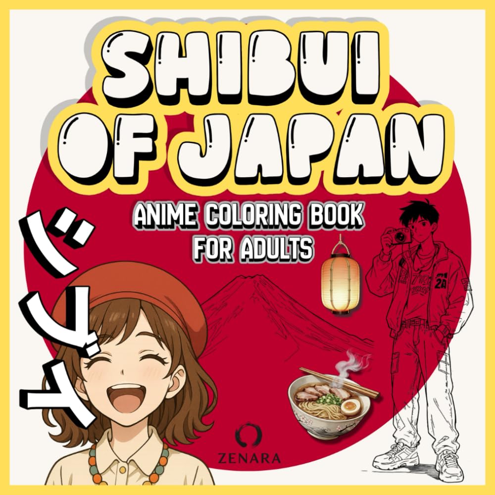 Shibui of Japan: Anime coloring book for adults: Japanese culture with Samurais, Geishas, Dragons, Food and Everyday life for stress relief