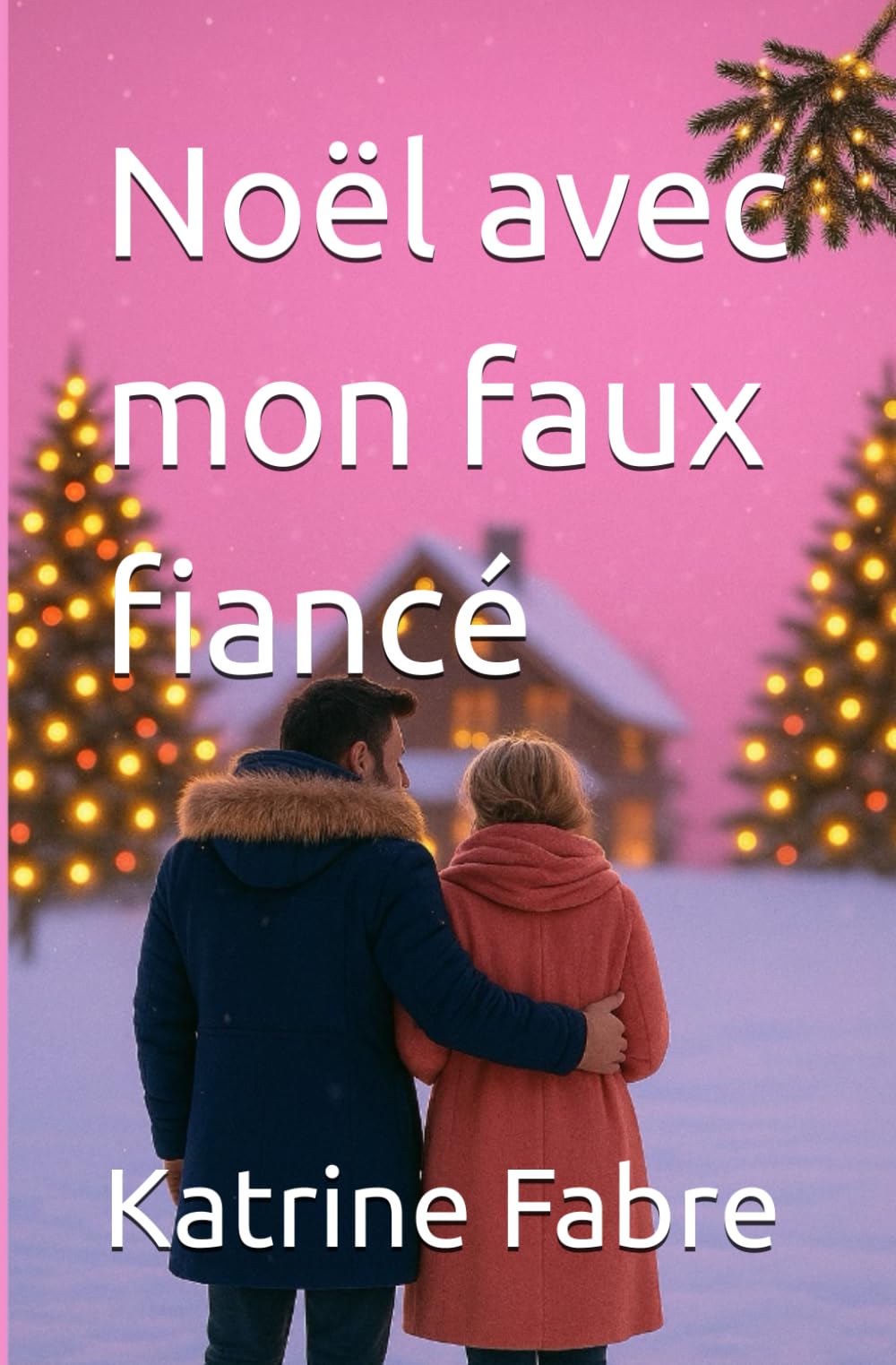 Noël avec mon faux fiancé