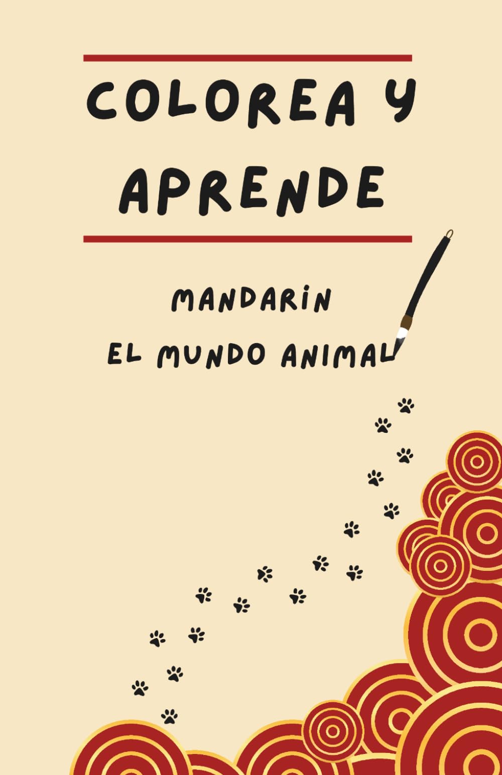 Colorea y aprende: Mandarín - El mundo animal