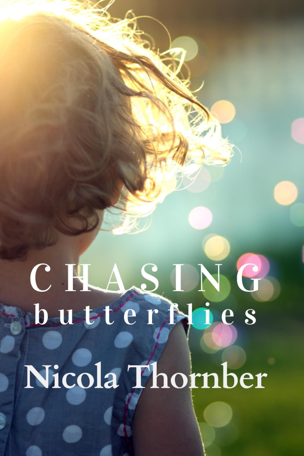 Chasing Butterflies