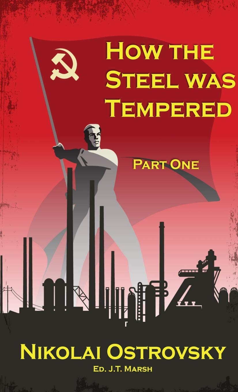 How the Steel Was Tempered: Part One