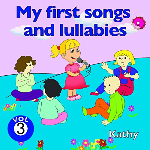 Play My First Songs and Lullabies, Vol. 3 by Kathy on Amazon Music