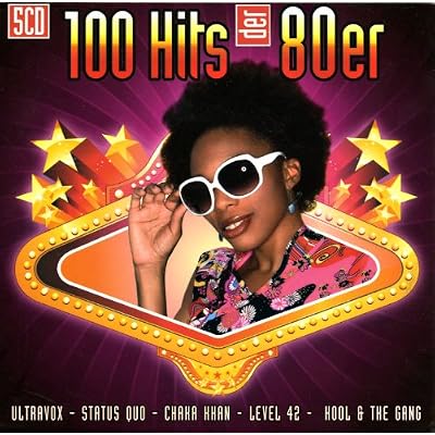 100 Hits of the 80's: Walking on Sunshine, Flashdance, Get Down On It, We Built This City, Stray Cat Strut, uvm!