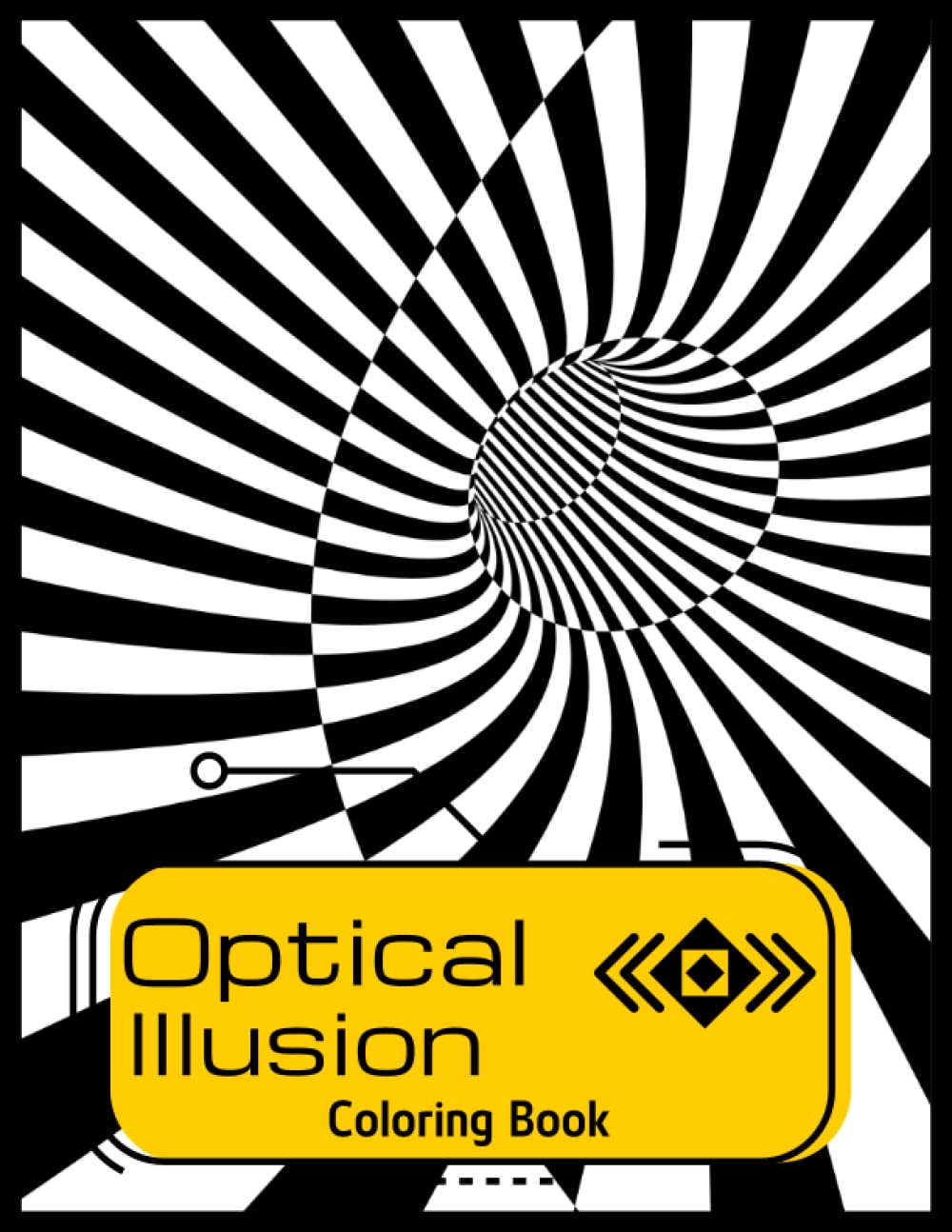 Optical illusion Coloring Book: Intricate Trippy,Psychedelic, Geometric and 3D Patterns Coloring Book For Adults and Kids