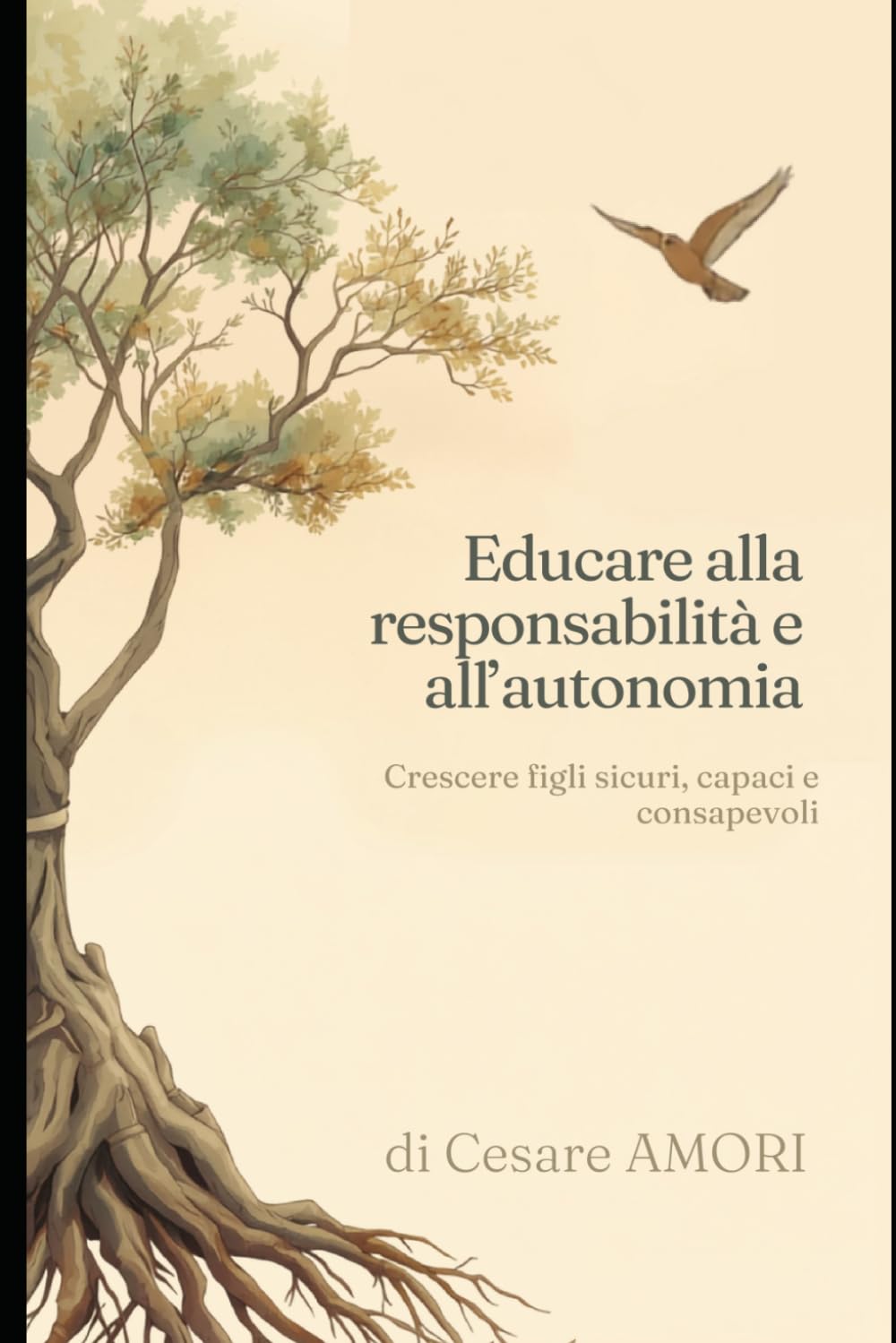 Educare alla responsabilità e all’autonomia: Crescere figli sicuri, capaci e consapevoli (Crescere insieme – Strumenti per genitori consapevoli)