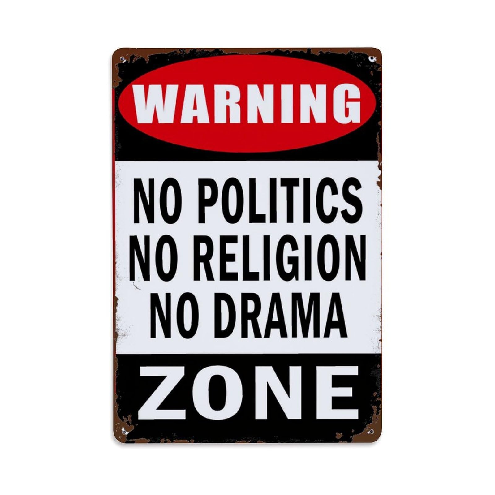 Enderetf Vintage Warning No Politics No Religion No Drama Zone Tin Sign Metal Poster, Home Bar Garage Man Cave Cafe Indoor & Outdoor Wall Decoration 8X12inches