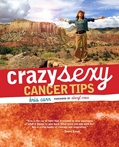 Télécharger Crazy Sexy Cancer Tips PDF