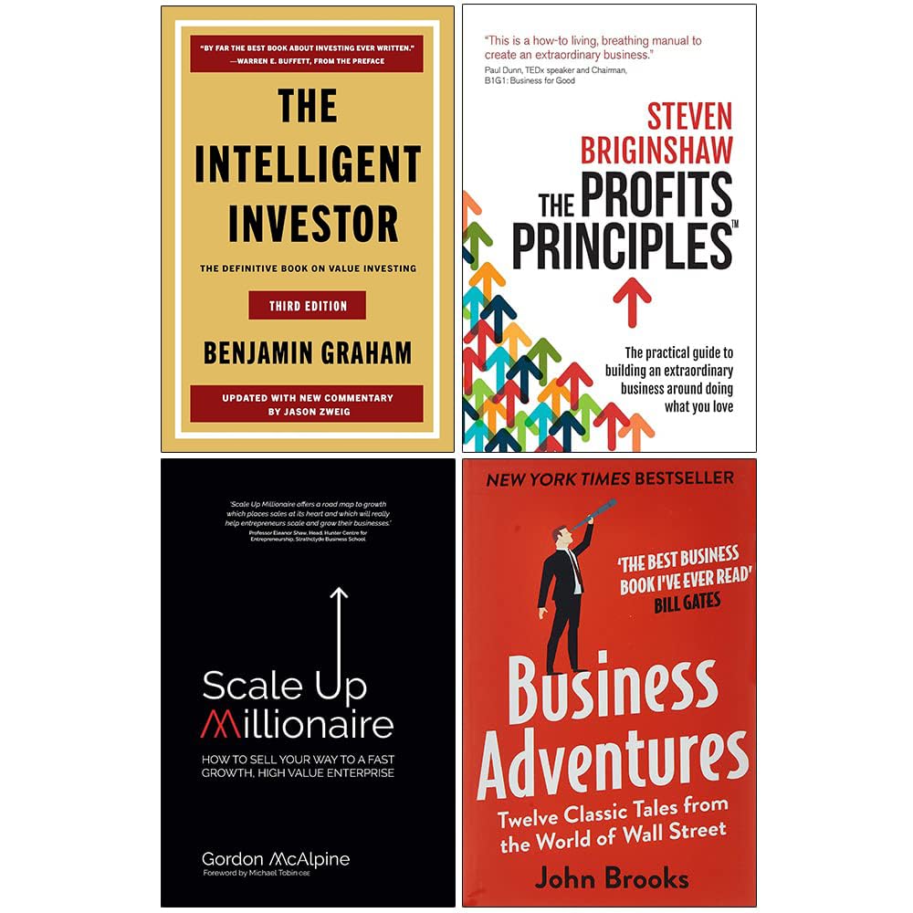 Intelligent Investor, The Profits Principles, Scale Up Millionaire, Business Adventures 4 Books Collection Set