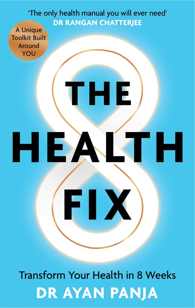 The Health Fix Transform your Health in 8 Weeks By Dr Ayan Panja Book | TODO