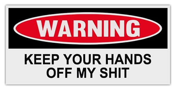 Funny Warning Bumper Stickers Decals: Keep Your Ha