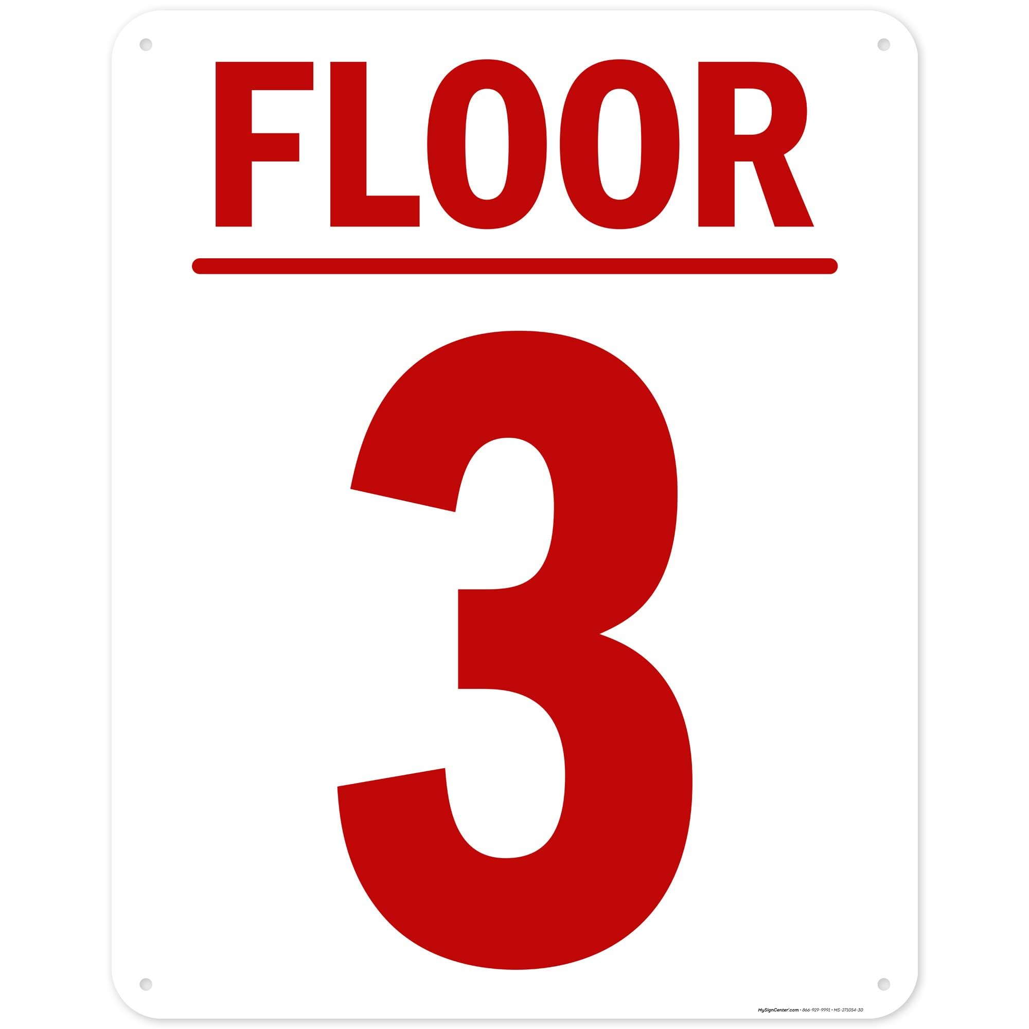 Floor 3 Sign, 24x30 Inches, 55 mil thick HDPS (high density polystyrene), Made in USA by My Sign Center
