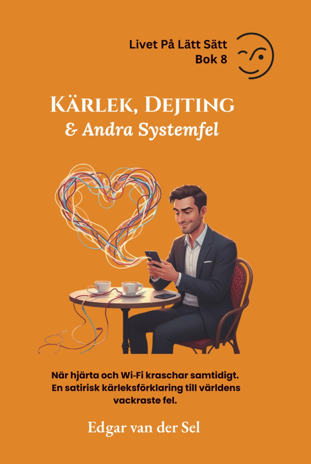 Kärlek, Dejting & Andra Systemfel