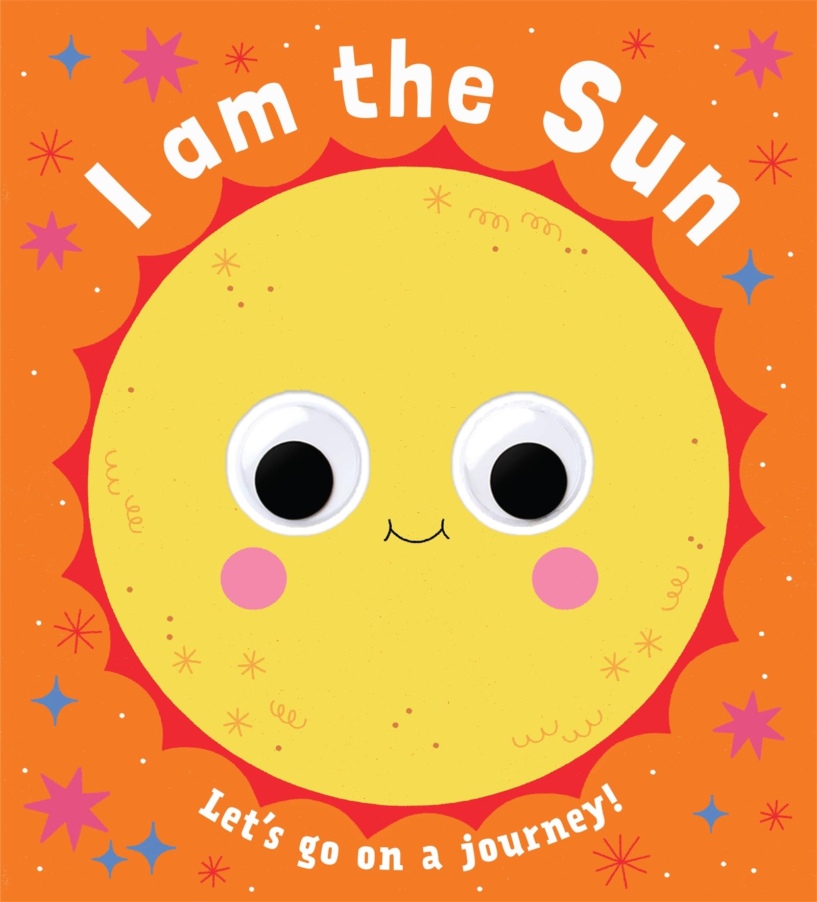 Googly Eyes: I Am the Sun Kids Board Book by Teresa Bellon - New UK Gift