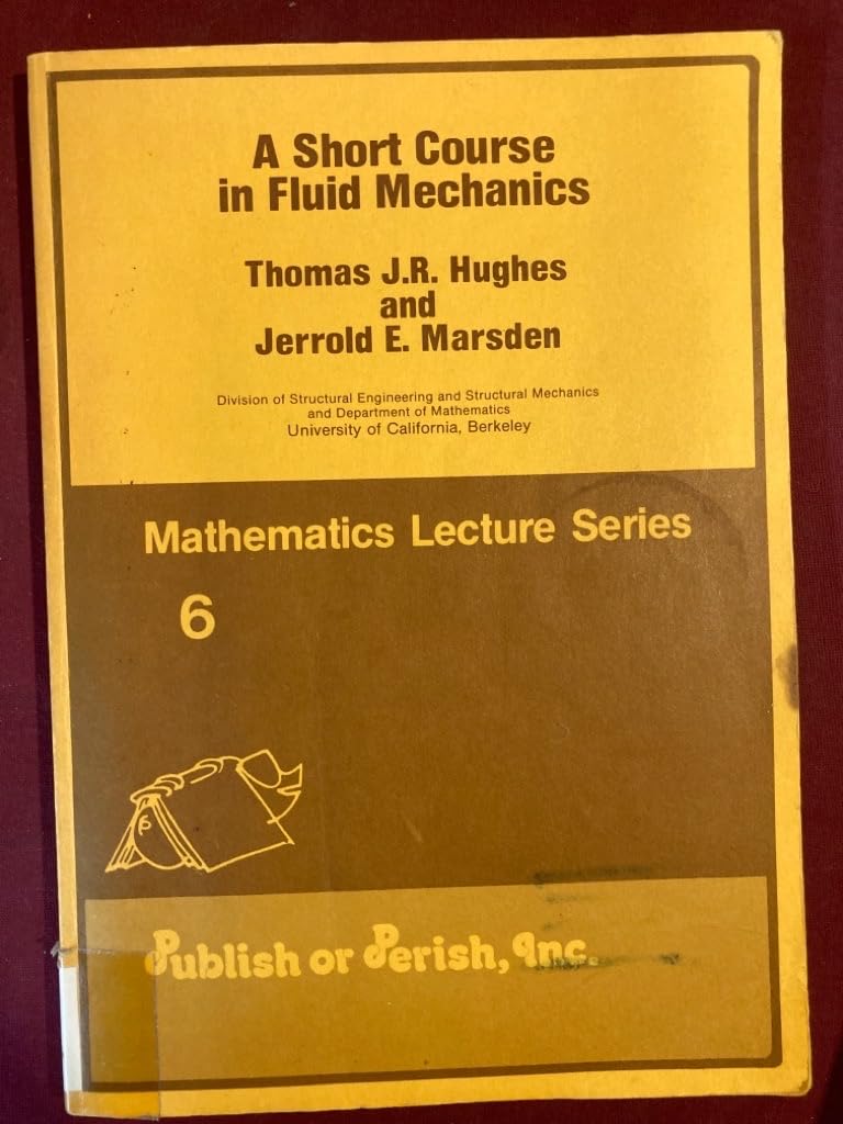 Buy A short course in fluid mechanics (Mathematics lecture series ; 6) — BookShops.in